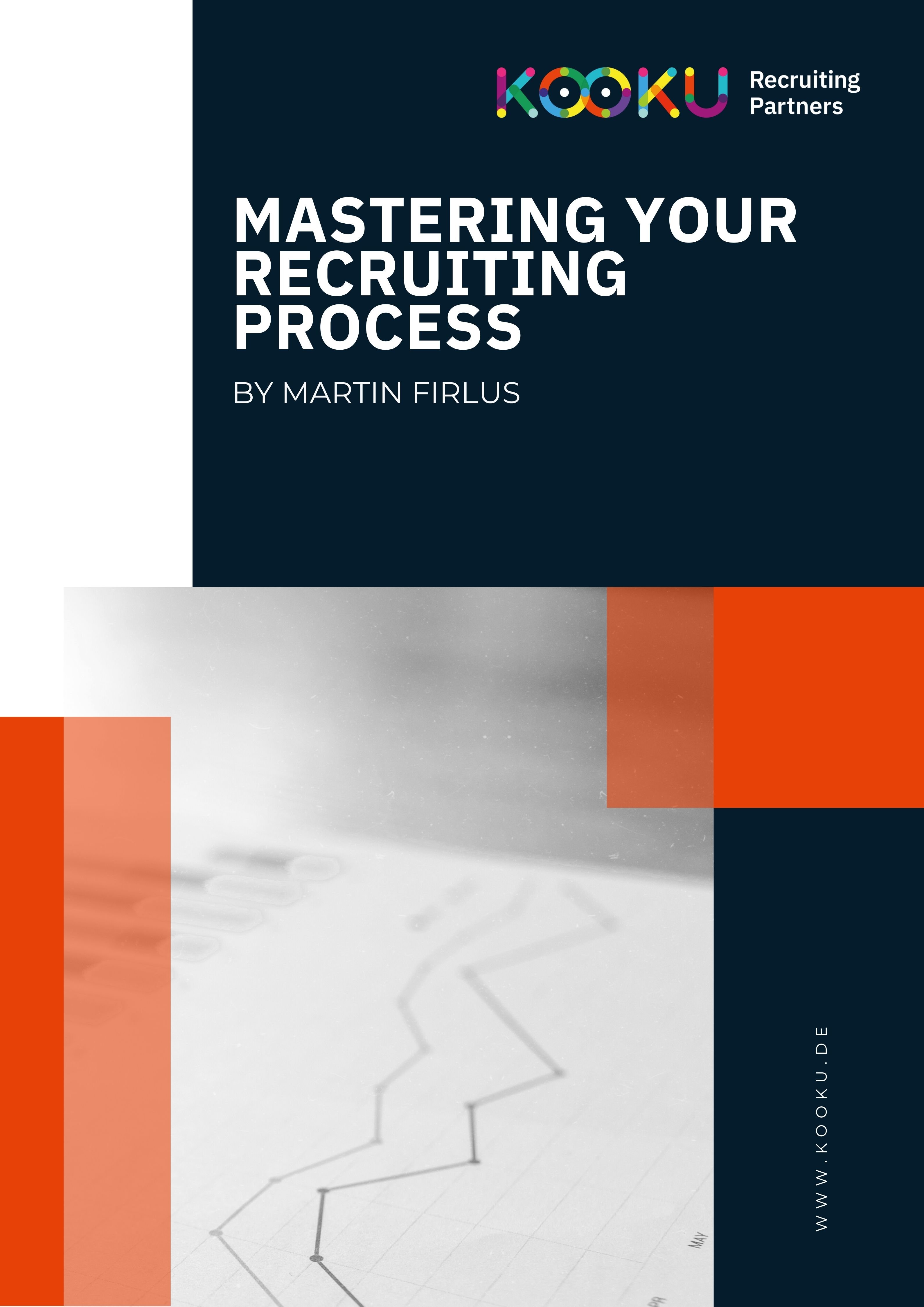 Mastering your Recruiting Process